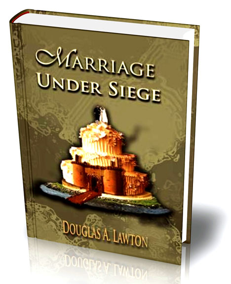 Marriage Under Seige